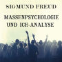 Massenpsychologie und Ich-Analyse