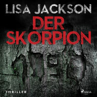 Der Skorpion: Thriller (Ein Fall für Alvarez und Pescoli 1)