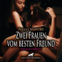 Zwei Frauen vom besten Freund / Erotik Audio Story / Erotisches Hörbuch: Sündiges Spiel ...