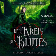 Der Kreis des Blutes: Die Schatten des Krieges