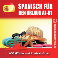 Spanisch für den Urlaub A1-B1 (Abridged)
