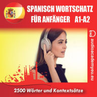 Spanisch - Wortschatz für Anfänger A1,A2