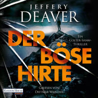 Der böse Hirte: Ein Colter-Shaw-Thriller