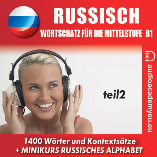 Russisch- Wortschatz für die Mittelstufe B1_Teil 02 (Abridged)