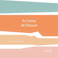 As festas de Nazaré (Abridged)