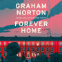 Forever Home: A Novel