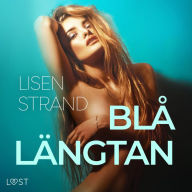 Blå längtan - erotisk novell