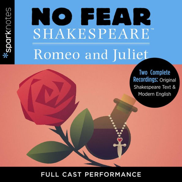 No Fear Shakespeare: Romeo & Juliet