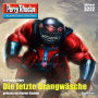 Perry Rhodan 3222: Die letzte Drangwäsche: Perry Rhodan-Zyklus 