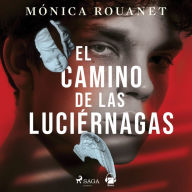 El camino de las luciernagas