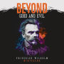 Beyond Good and Evil