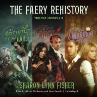 The Faery Rehistory Trilogy: Books 1-3