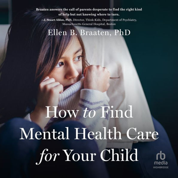 How to Find Mental Health Care for Your Child