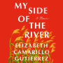 My Side of the River: A Memoir