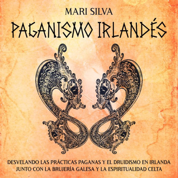 Paganismo irlandés: Desvelando las prácticas paganas y el druidismo en Irlanda junto con la brujería galesa y la espiritualidad celta