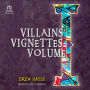 Villains' Vignettes Volume I: Tales From the Villain's Code