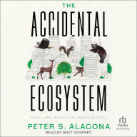 The Accidental Ecosystem: People and Wildlife in American Cities