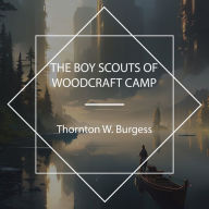 The Boy Scouts of Woodcraft Camp