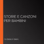 Storie e canzoni per bambini