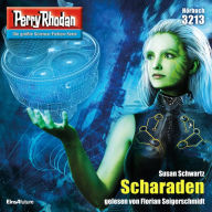 Perry Rhodan 3213: Scharaden: Perry Rhodan-Zyklus 