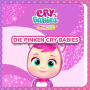 Die Pinken Cry Babies