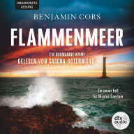 Flammenmeer: Ein Normandie-Krimi (Abridged)