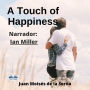 A Touch of Happiness