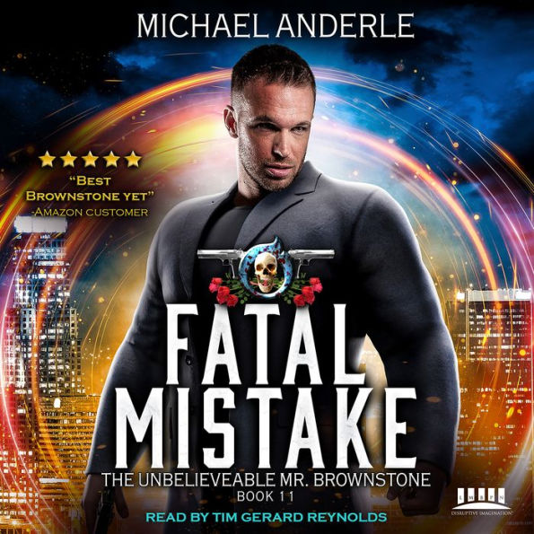 Fatal Mistake: An Urban Fantasy Action Adventure