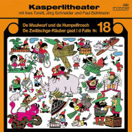 Kasperlitheater, Nr. 18: De Muulwurf und de Humpelfrosch / De Zwätschge-Räuber gaat i d Falle