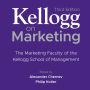 Kellogg on Marketing: The Marketing Faculty of the Kellogg School of Management 3rd Edition