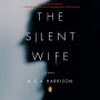 The Silent Wife: A Novel