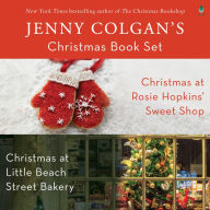 Jenny Colgan's Christmas Book Set: A Sweet Holiday Collection of Christmas at Rosie Hopkins' Sweetshop & Christmas at Little Beach Street Bakery