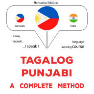 Tagalog - Punjabi: isang kumpletong paraan: Tagalog - Punjabi : a complete method