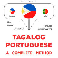 Tagalog - Portuges: isang kumpletong paraan: Tagalog - Portuguese : a complete method
