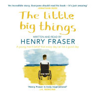 The Little Big Things: The Inspirational Memoir of the Year