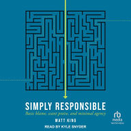 Simply Responsible: Basic Blame, Scant Praise, and Minimal Agency