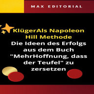 KlügerAls Napoleon Hill Methode: Die Ideen des Erfolgs aus dem Buch 