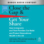 Close the Gap & Get Your Share: How Immigrants and Their Families Can Build and Protect Generational Wealth in the US
