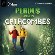 Slalom: Perdus dans les catacombes