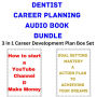 Dentist Career Planning Audio Book Bundle: 3 in 1 Career Development Plan Box Set