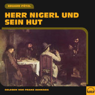 Herr Nigerl und sein Hut