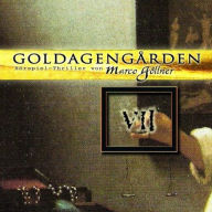 Goldagengarden, Folge 7