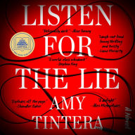 Listen for the Lie: A Novel