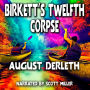 Birkett's Twelfth Corpse