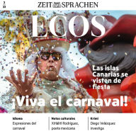 Spanisch lernen Audio - Es lebe der Karneval!: Ecos Audio 02/2023 - !Viva el carnaval! Las Islas Canarias se visten de fiesta (Abridged)