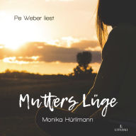 Mutters Lüge