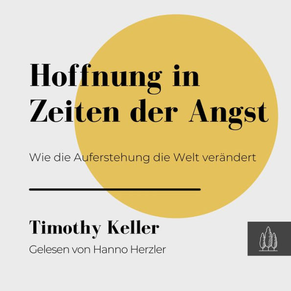 Hoffnung in Zeiten der Angst: Wie die Auferstehung die Welt verändert