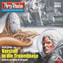 Perry Rhodan 1855: Vorstoß in die Traumblase: Perry Rhodan-Zyklus 