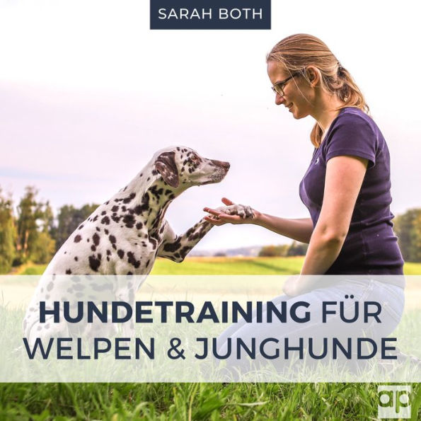 Hundetraining für Welpen und Junghunde: Welpenerziehung inkl. Stubenreinheit, Beißhemmung, Grunderziehung, Sozialisierung, Leinenführigkeit, Verhaltensentwicklung, Pubertät, Junghundeprobleme