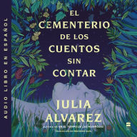 El cementerio de los cuentos sin contar / The Cemetery of Untold Stories